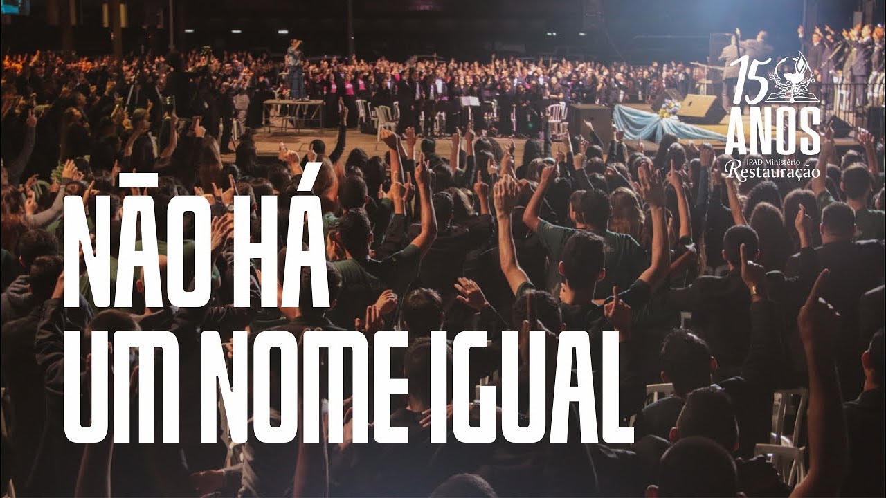 GRANDE CORAL - Não há um nome igual (X CONGRESSO GERAL)