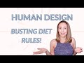 Human Design: Busting Diet Rules using Variables and Energy Type (Fasting, Fat, Carbs)