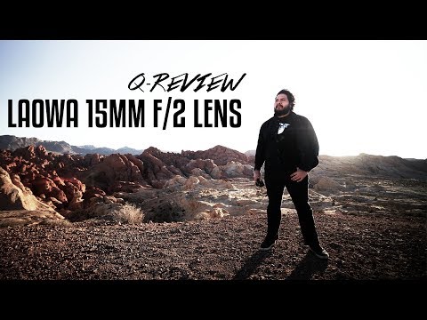 Laowa 15mm f/2 Zero-D FE Wide Angle Lens for Sony | Q-Review