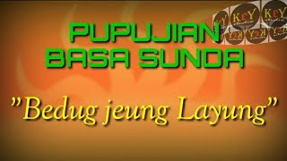 Cover Pupujian Bahasa Sunda 'Bedug Jeung Layung'