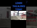 HOW TO TAILSLIDE!!!