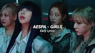 aespa - Girls (Easy Romanized Lyrics)