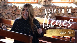 NIMSY LOPEZ-  Hasta Que Me Llenes - (Video Oficial) chords sheet