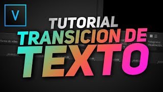 Transicion Para Textos | Sony Vegas Pro Tutorial