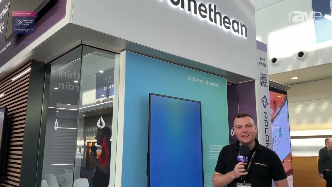 ISE 2026: Promethean Talks About ActivPanel D-Series 24/7 Display