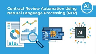 Contract Review Automation Using Natural Language Processing (NLP) [Episode 3: AI For Business]