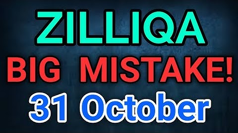 Zilliqa Holders Mistake! 31 Oct || Zilliqa Price Prediction || Zilliqa News Today!