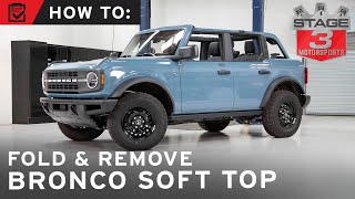 How to Fold and Remove 20212023 Bronco Soft Top