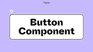 Figma tutorial: Build reusable components [3 of 8]