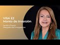 Cuál es el monto mínimo de Inversión para una Visa de Inversionista? VISA E2