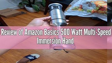 Review of Amazon Basics 500 Watt Multi-Speed Immersion Hand Blender with Attachments, Silver - Produ