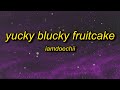 Iamdoechii - Yucky Blucky Fruitcake (Lyrics) | doechii why don't you introduce yourself to the class