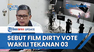 Hasto Akui Film 'Dirty Vote' Gambarkan Tekanan yang Dialami Ganjar-Mahfud, Tak Sangka Jokowi Berubah