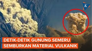 Detik-detik Erupsi Gunung Semeru, Muntahkan Material Vulkanik Setinggi 1.000 Meter