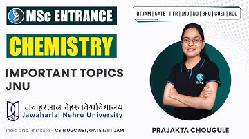 Important Concept On JNU | MSc Chemistry Entrance Exam