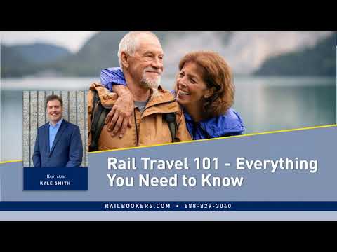 Rail Travel 101 - Everything You Need to Know