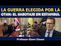 Glenn Diesen: La guerra elegida por la OTAN - El sabotaje de las negociaciones de Estambul