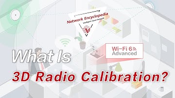 What Is 3D Radio Calibration?