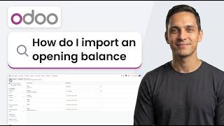 How to Import an Opening Balance in Odoo Accounting (Quick Guide)