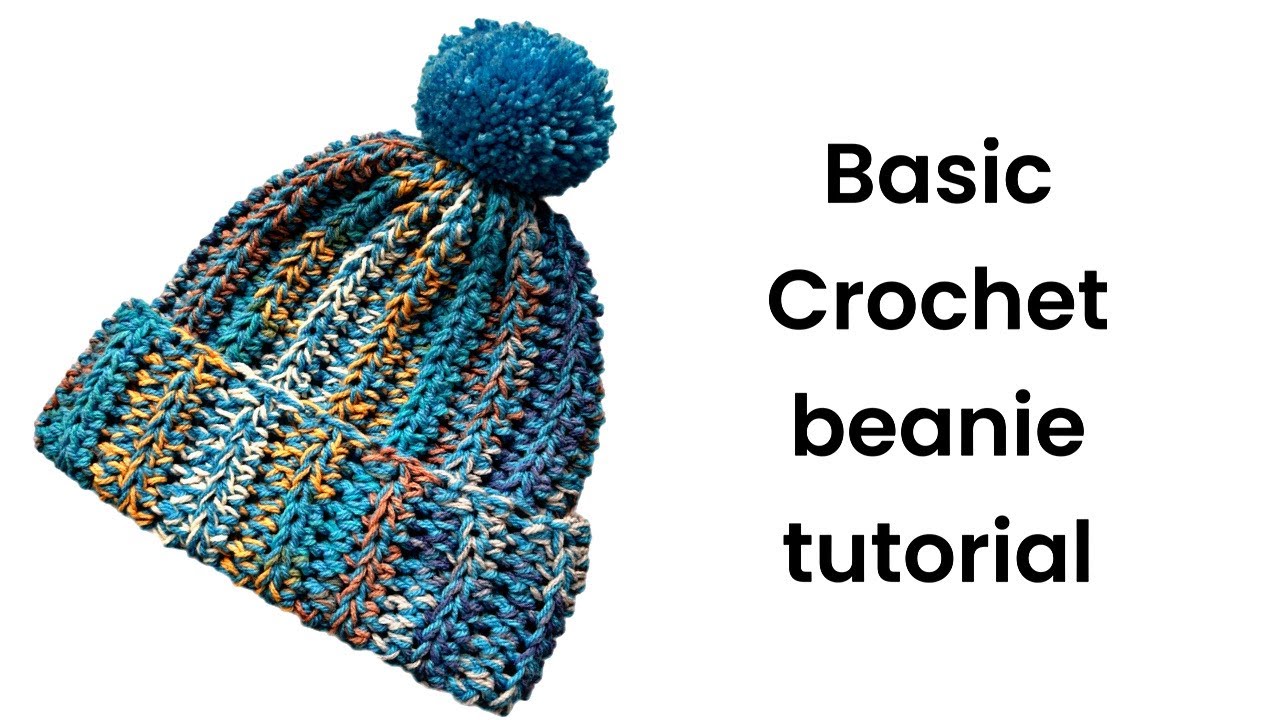 How to crochet a beanie / hat  (with a pompom)