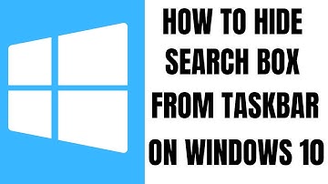 How to Hide Search Box from Taskbar on Windows 10