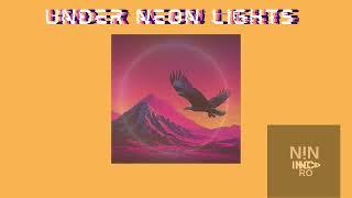 N!NRO - Under Neon Lights