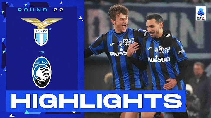 Lazio-Atalanta 0-2 | Zappacosta scores worldie in La Dea win: Goals & Highlights | Serie A 2022/23