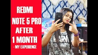 Redmi Note 5 Pro - After 1 Month of Use - My Experience (Long Term Review)