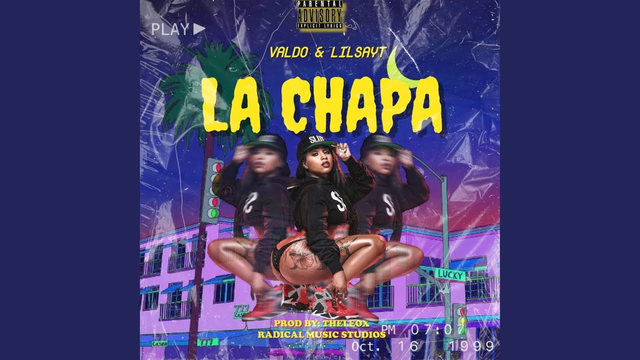 LaChapa (feat. LilSayt & Valdo) auf YouTube ansehen LaChapa (feat. LilSayt & Valdo) auf YouTube ansehen