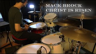 Mack Brock - Christ Is Risen (DRUM COVER)