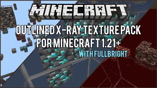 How to Download & Install OUTLINED X-RAY TEXTURE PACK for MINECRAFT PE 1.21  | WITH FULLBRIGHT