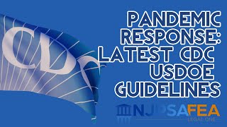 Pandemic Response: What You Need to Know about the Latest CDC & US  Department of Education Guidance