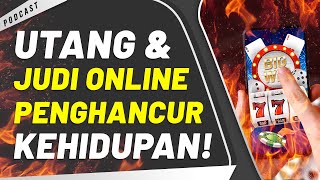 TERJEBAK hUTANG MILIARAN KARENA JUDI ONLINE? INI SOLUSINYA!