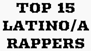 Top 15 Latino/a Rappers Resimi