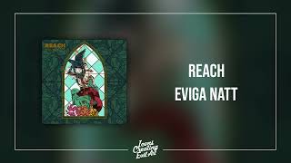 REACH - Eviga natt - HQ Audio