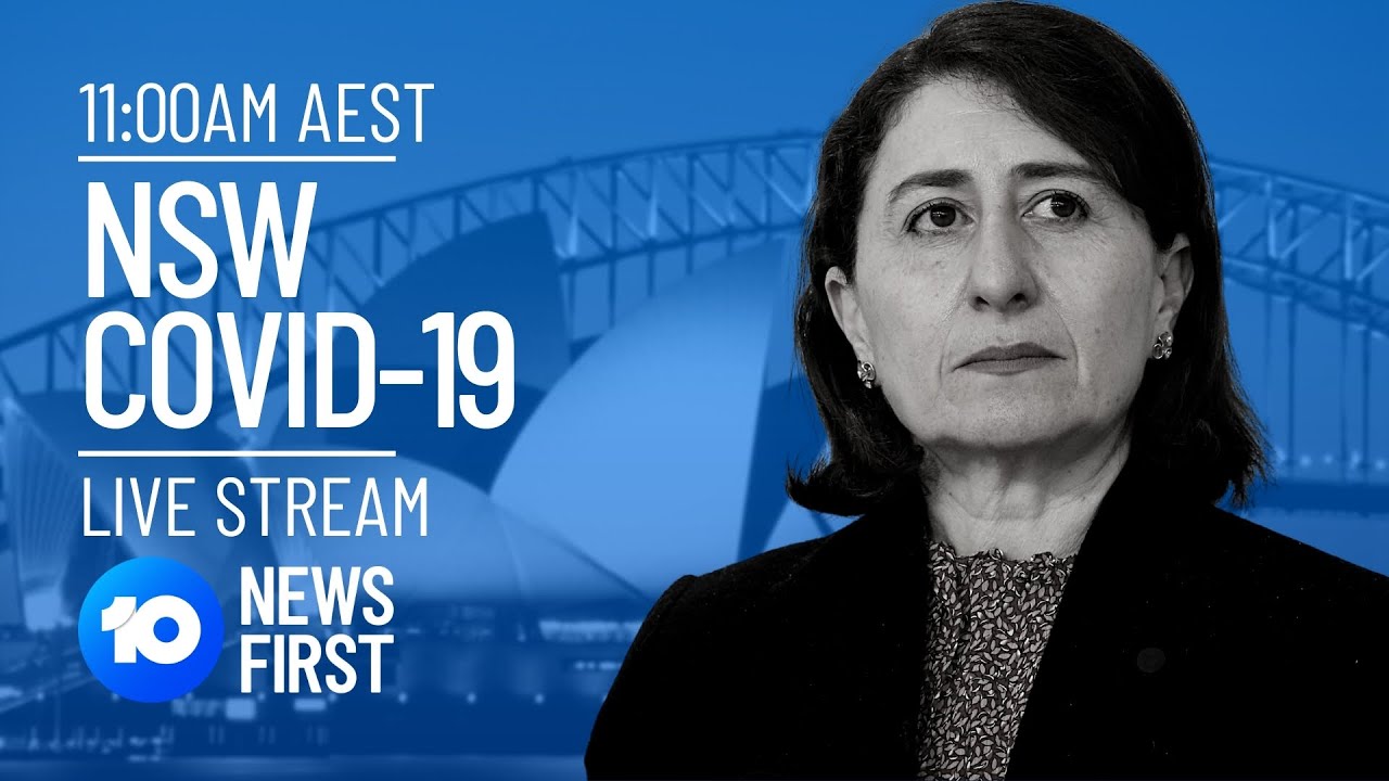 NSW COVID-19 Update And Sydney Lockdown LIVE | 10 News First