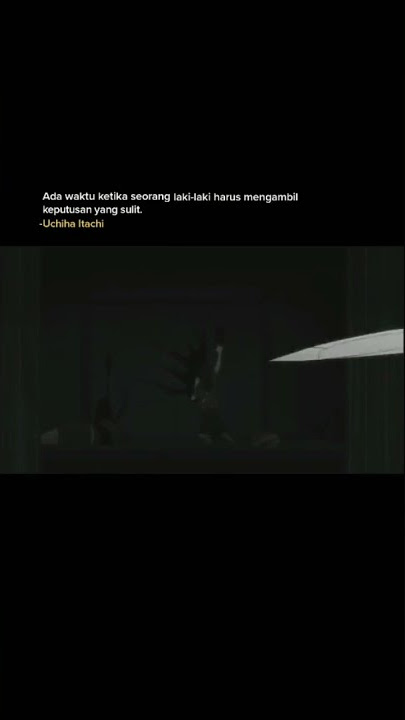STORY WA QUOTES ITACHI UCHIHA ANIME NARUTO