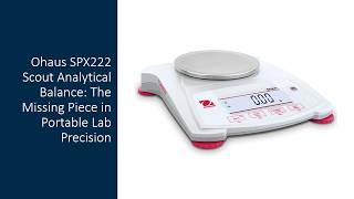 Celebrity Ohaus SPX222 Scout Analytical Balance: The Missing Piece in Portable Lab Precision Net Worth