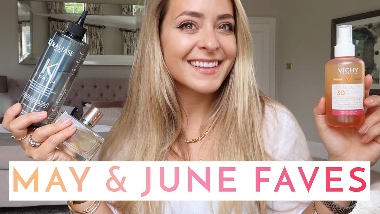 May AND June Favourites | Fleur De Force
