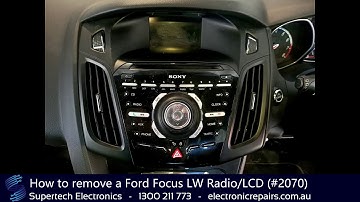 How to remove a Ford Focus LW Radio/LCD (#2070)