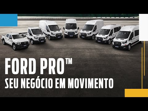 Ford Pro™ - Seu negócio em movimento