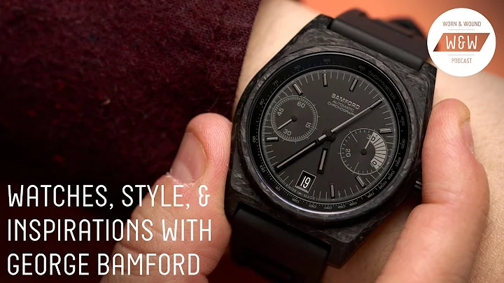 George Bamford On Watches, Style, & Inspiration - ...