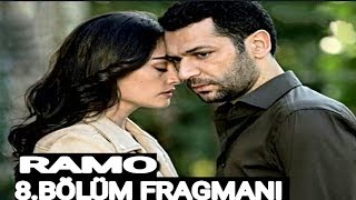 Ramo 8 Bölüm Fragmani
