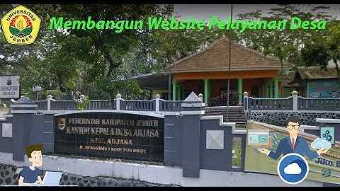 KKN 62 UNEJ 2020 Membangun Web Pelayanan Desa