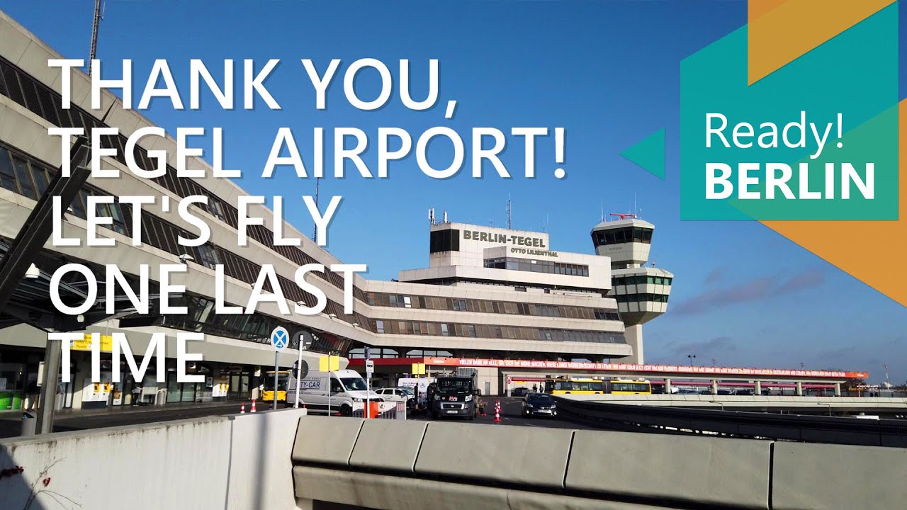 Q-We Guide • Ready!BERLIN: Thank You, Tegel Airport! Let's Fly One Last Time