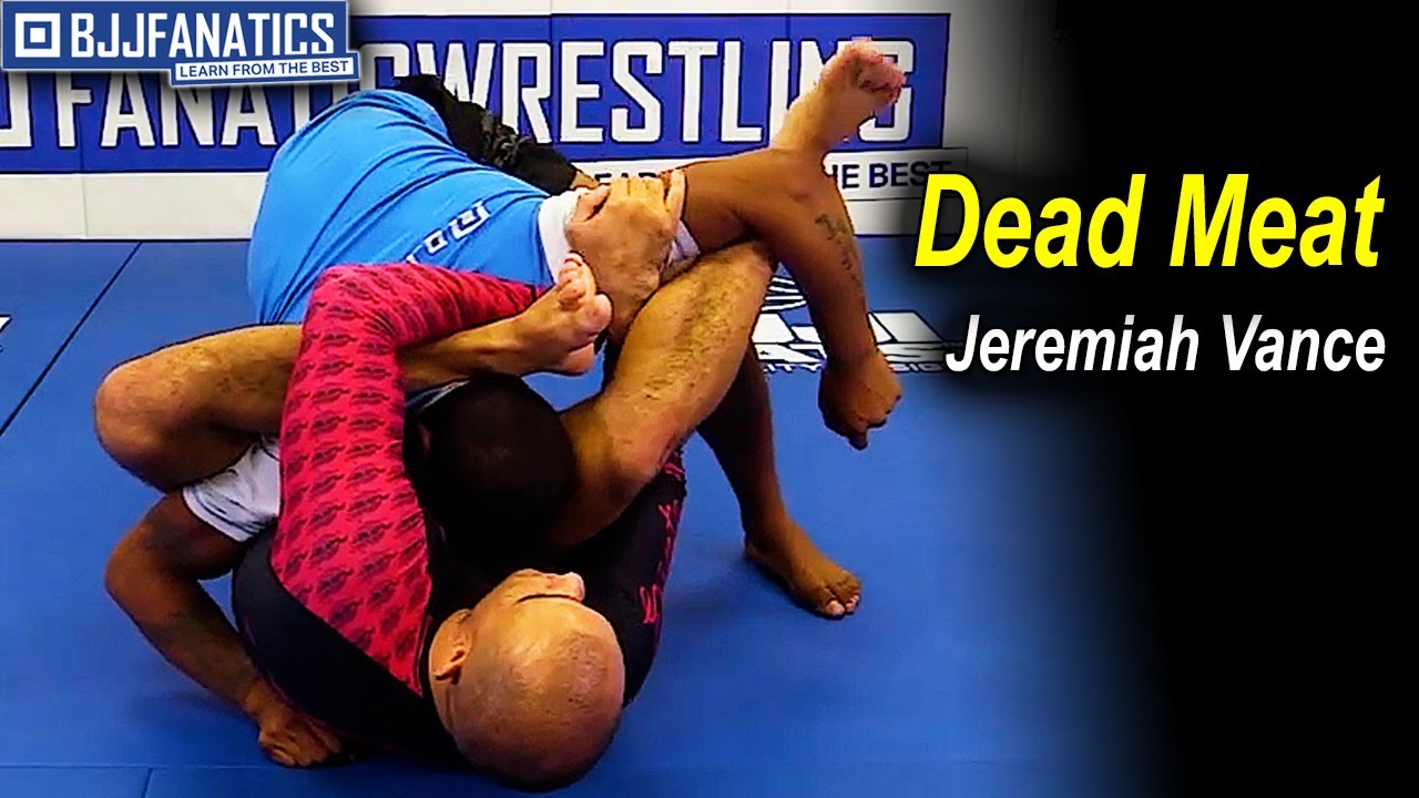 Dead Meat BJJ Technique by Jeremiah Vance