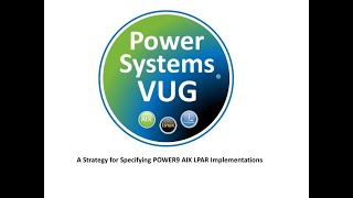 2021 12 16   AIX LPAR Implememtation Strat