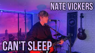 Nate Vickers — Can’t sleep (cover)