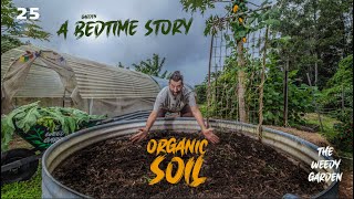 NO DIG GARDEN BED  Feeding the Microorganisms in the Soil