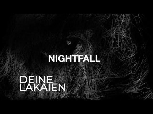 DEINE LAKAIEN - NIGHTFALL